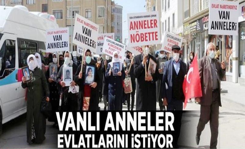 Vanlı anneler evlatlarını istiyor