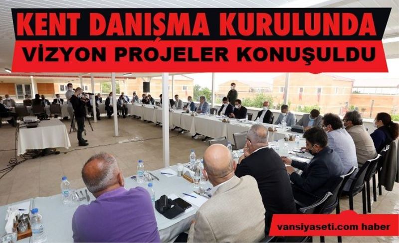 KENT DANIŞMA KURULUNDA NELER KONUŞULDU?