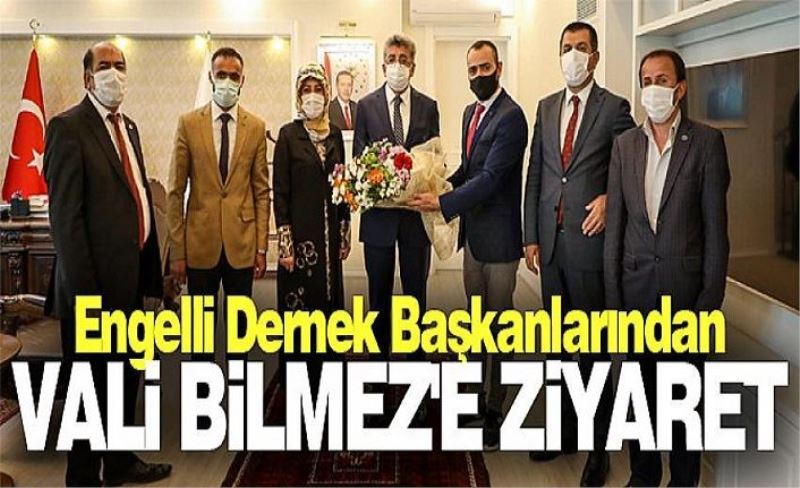 Engelli Dernek Başkanlarından Vali Bilmez'e ziyaret