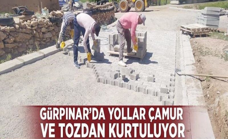 Gürpınar’da yollar çamur ve tozdan kurtuluyor