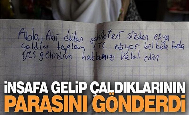 Hırsız insafa gelip çaldıklarının parasını gönderdi