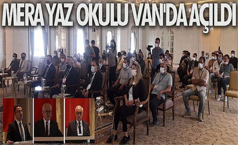 Mera Yaz Okulu Van'da açıldı