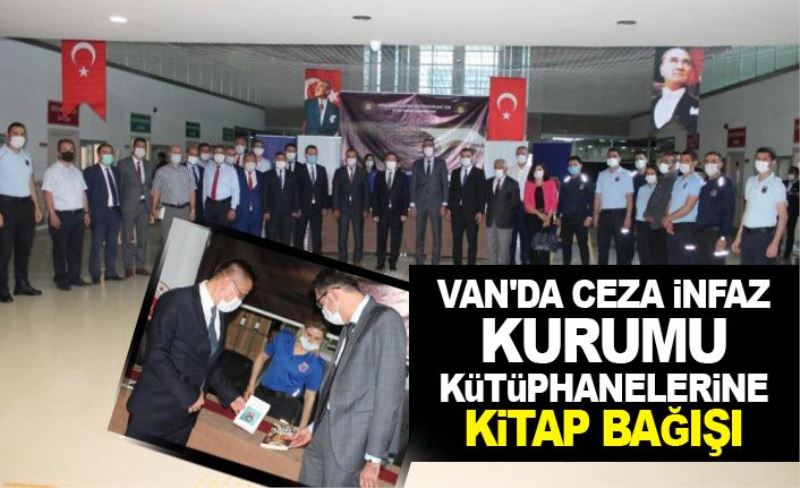 Van'da ceza infaz kurumu kütüphanelerine kitap bağışı...