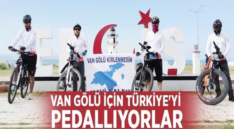 Van Gölü için Türkiye'yi pedallıyorlar