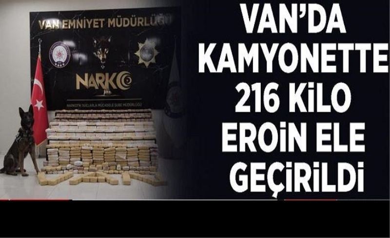 Van’da kamyonette 216 kilo eroin ele geçirildi