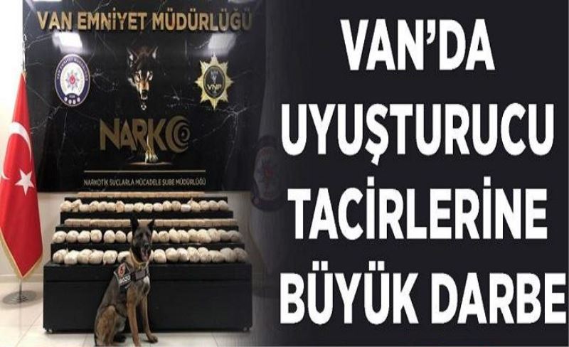 Van’da uyuşturucu tacirlerine büyük darbe