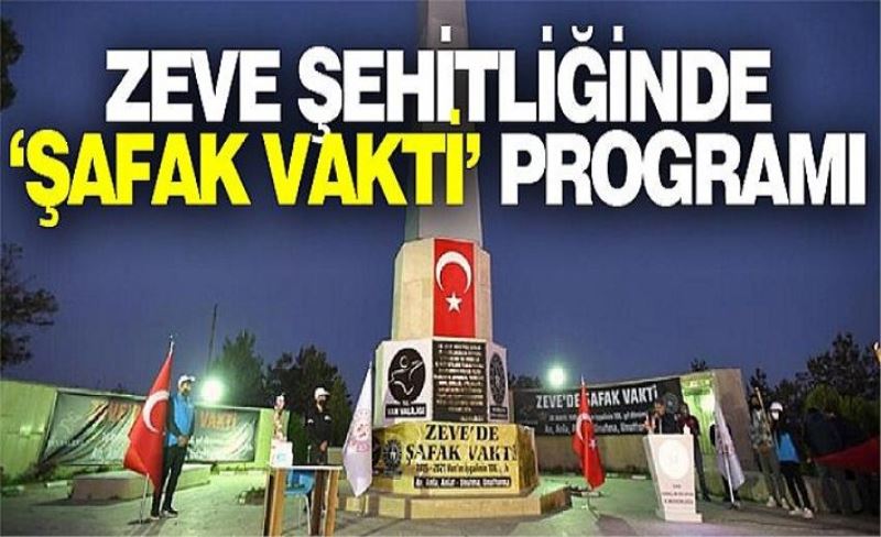 Zeve Şehitliğinde ‘Şafak vakti’ programı düzenlendi