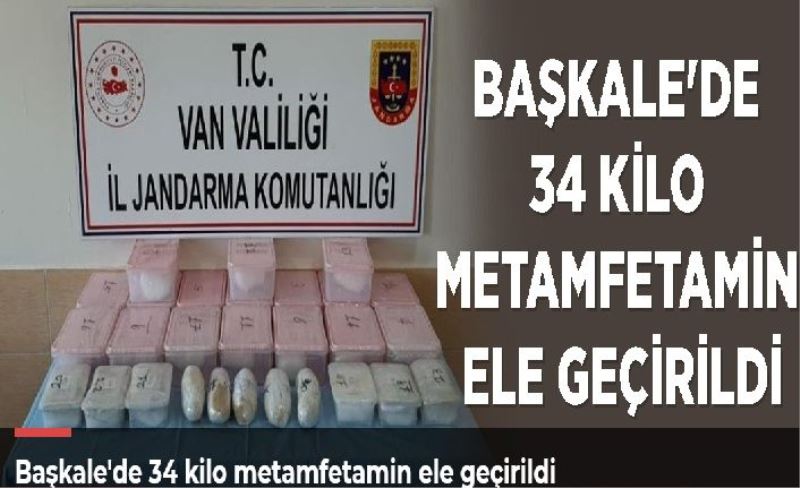 Başkale'de 34 kilo metamfetamin ele geçirildi