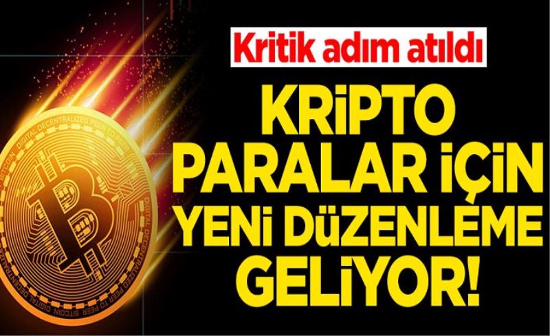 Çalışmalar hızlandı! Kripto paralar için yeni düzenleme geliyor