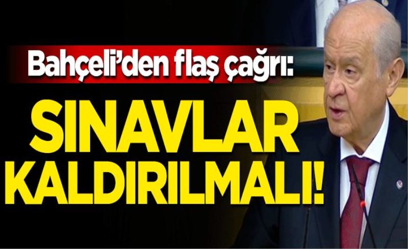 Devlet Bahçeli'den dikkat çeken 'üniversite sınavı' çağrısı