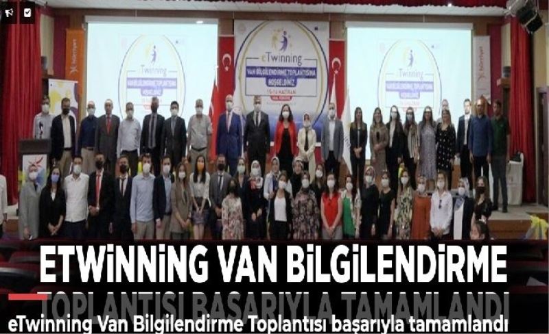 eTwinning Van Bilgilendirme Toplantısı başarıyla tamamlandı