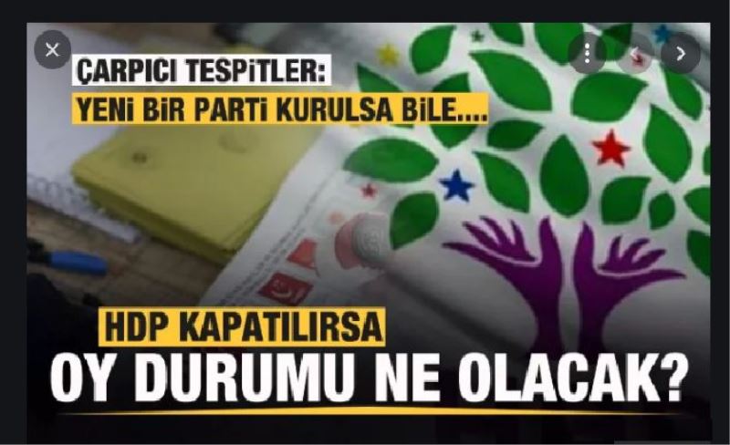 HDP kapatılırsa oy durumu ne olacak? Çarpıcı tespitler...