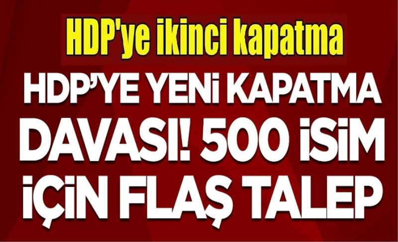 HDP'ye ikinci kapatma davası açıldı