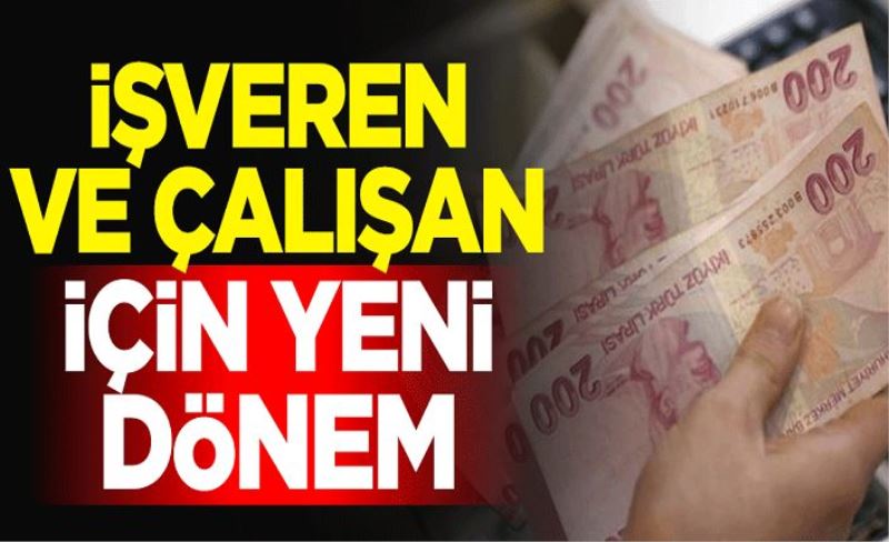 İşveren ve çalışan için yeni dönem