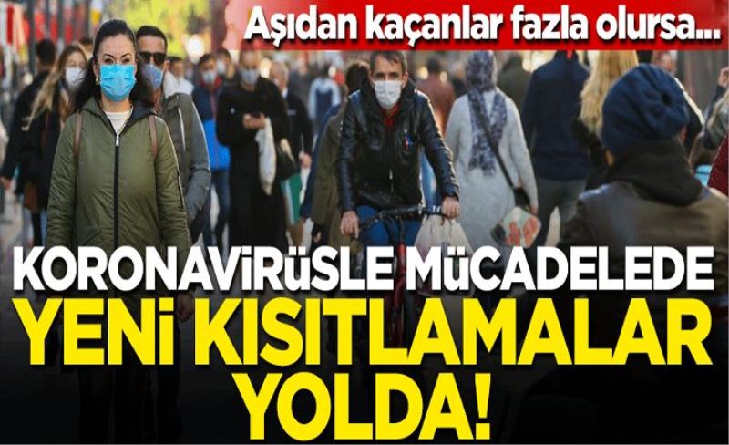 Koronavirüsle mücadelede yeni kısıtlamalar gündemde!