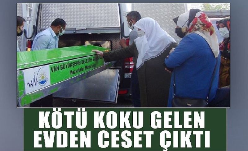 Kötü koku gelen evden ceset çıktı