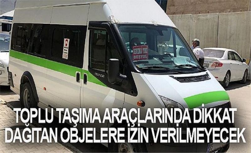 Toplu taşıma araçlarında dikkat dağıtan objelere izin verilmeyecek