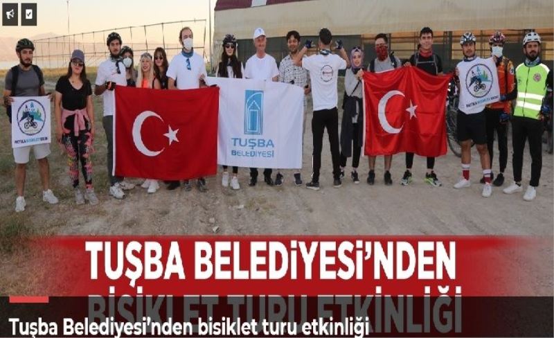 Tuşba Belediyesi’nden bisiklet turu etkinliği