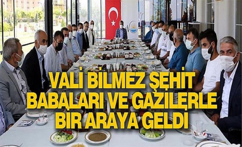 Vali Bilmez şehit babaları ve gazilerle bir araya geldi