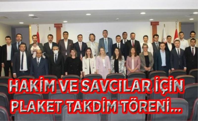 Van'da ataması gerçekleşen hakim ve savcılara plaket takdimi...