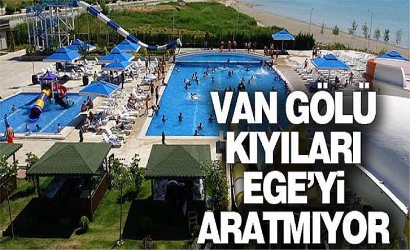 Van Gölü kıyıları Ege’yi aratmıyor