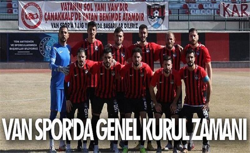 Van Spor'da Genel Kurul zamanı