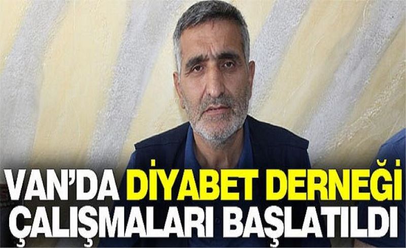 Van’da Diyabet Derneği çalışmaları başlatıldı