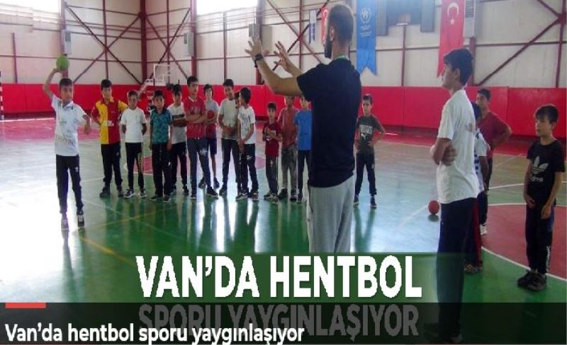 Van’da hentbol sporu yaygınlaşıyor