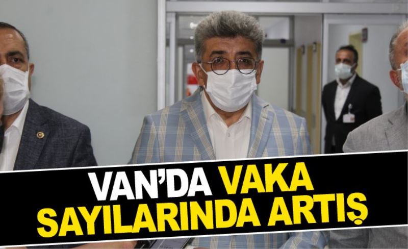 Van’da vaka sayılarında artış…