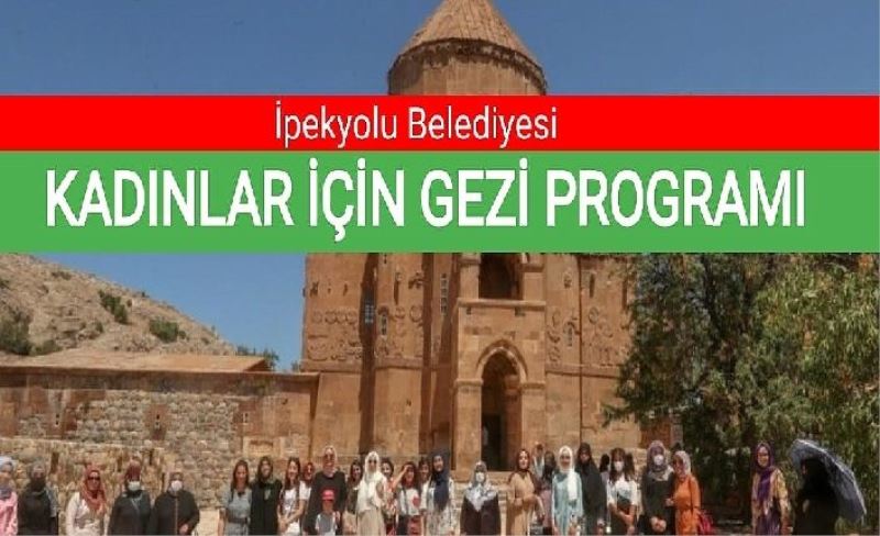 İpekyolu Belediyesi’nden kadınlara Akdamar Adası gezisi