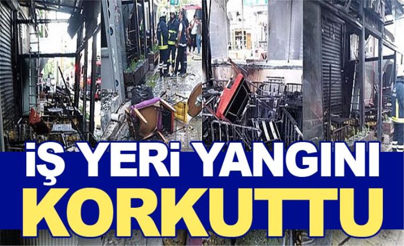 İş yeri yangını korkuttu