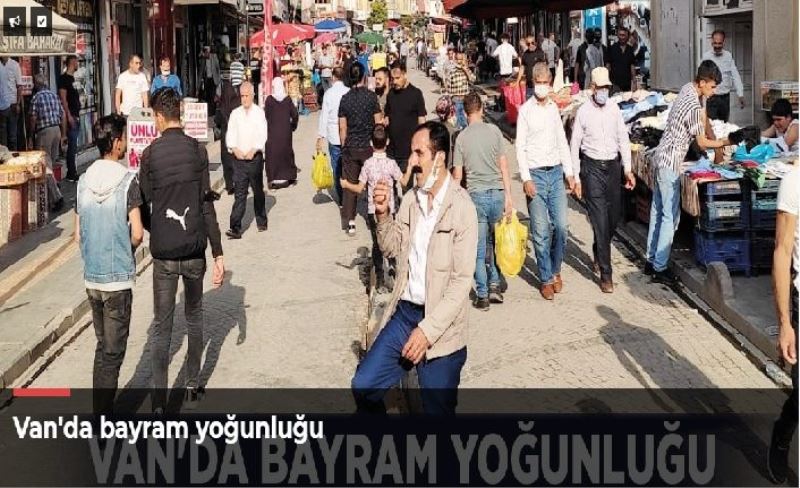 Van'da bayram yoğunluğu