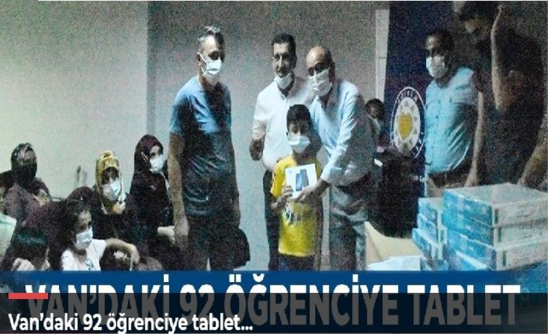 Van’daki 92 öğrenciye tablet...