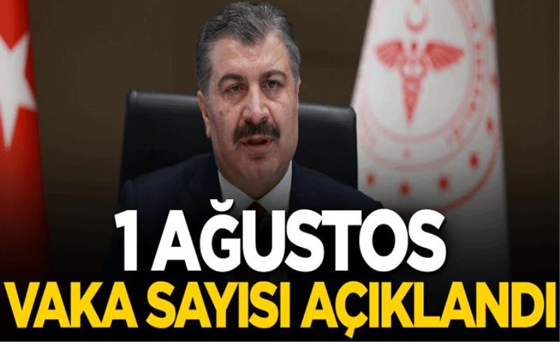 1 Ağustos koronavirüs tablosu açıklandı! Bir günde önemli düşüş