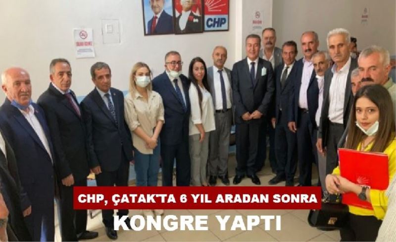 CHP, Çatak'ta 6 yıl aradan sonra kongre yaptı