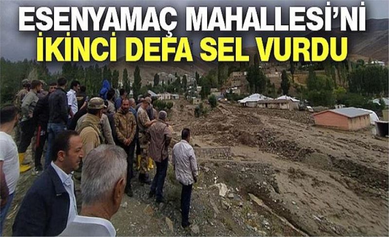 Esenyamaç Mahallesi’ni ikinci defa sel vurdu