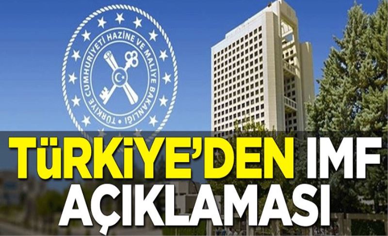 Hazine ve Maliye Bakanlığı'ndan IMF açıklaması