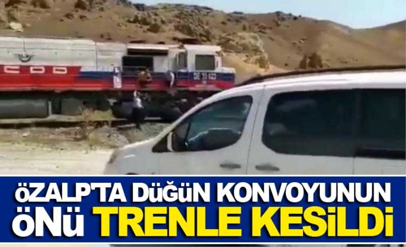 Özalp'ta düğün konvoyunun önü trenle kesildi