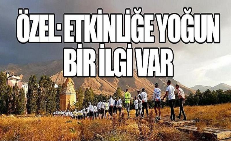 Özel: Etkinliğe yoğun bir ilgi var