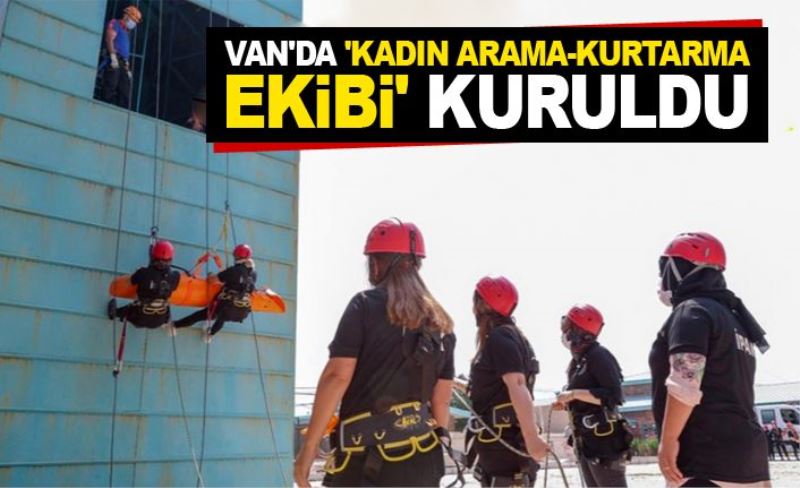 Van'da 'kadın arama-kurtarma ekibi' kuruldu