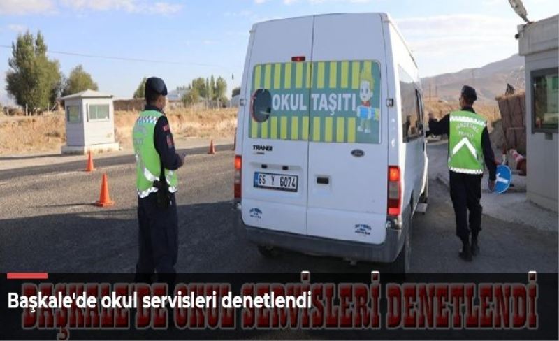 Başkale'de okul servisleri denetlendi