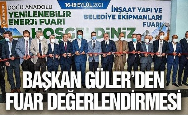 Başkan Güler’den fuar değerlendirmesi