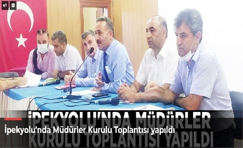 İpekyolu'nda Müdürler Kurulu Toplantısı yapıldı