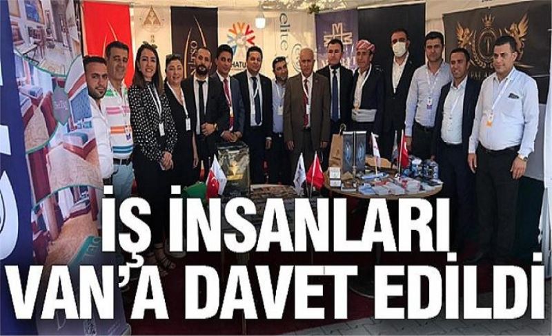 İş insanları Van’a davet edildi