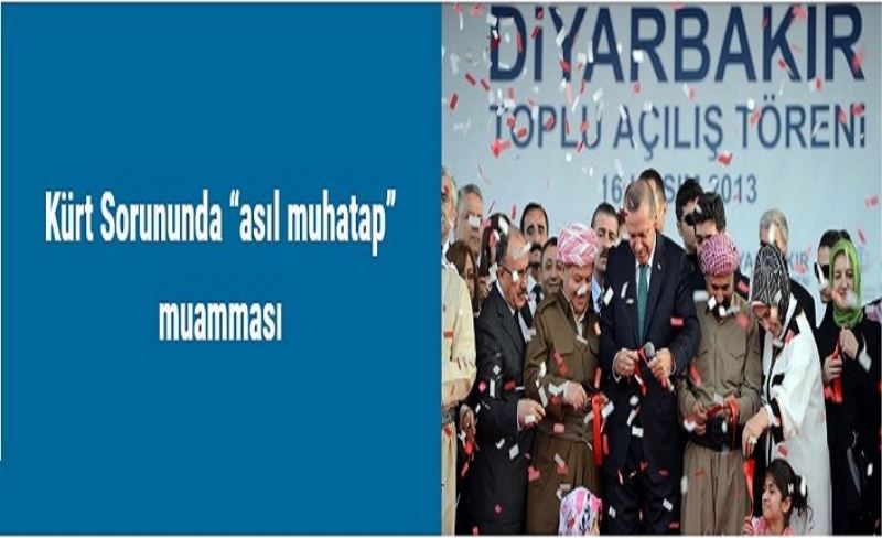 Kürt Sorununda “asıl muhatap” muamması