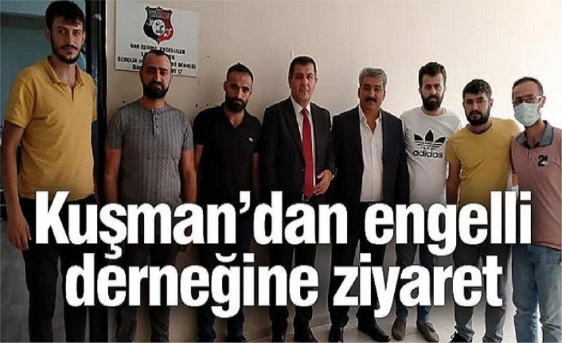 Kuşman’dan engelli derneğine ziyaret