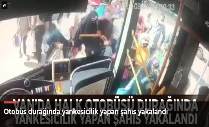 Otobüs durağında yankesicilik yapan şahıs yakalandı