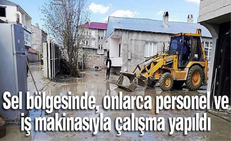 Sel bölgesinde, onlarca personel ve iş makinasıyla çalışma yapıldı