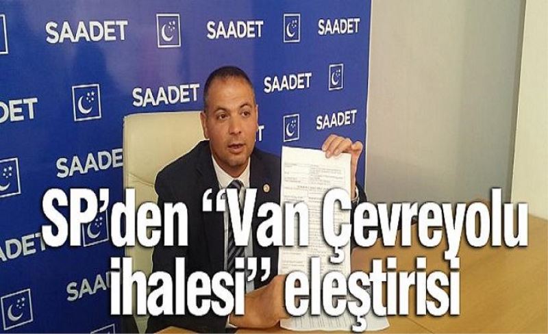 SP’den 'Van Çevreyolu ihalesi' eleştirisi