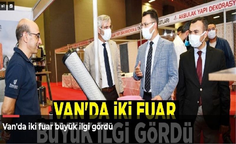 Van'da iki fuar büyük ilgi gördü